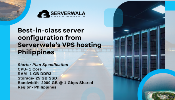 Best-in-class server configuration from Serverwala’s VPS hosting Philippines