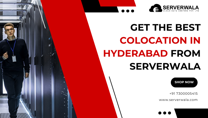 Get the best colocation in Hyderabad from Serverwala Get the best colocation in Hyderabad from Serverwala